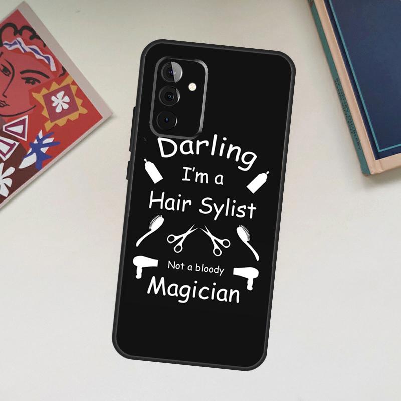 Hair Stylist Hairdresser Case For Samsung Galaxy A13 A53 A33 A23 A06 A56 A16 A36 A55 A35 A17 A54 A34 A14 A52 A32 A15