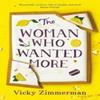 The Woman Who Wanted More by Vicky Zimmerman Paperback Book 9781785765322