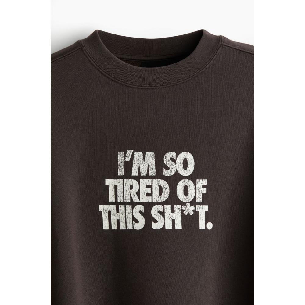 H M Loose FIt PrInt sweatsHIrt Brown I M So tIred