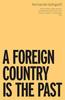 A Foreign Country Is the Past by Fernando Sdrigotti Paperback Book 9781914391569