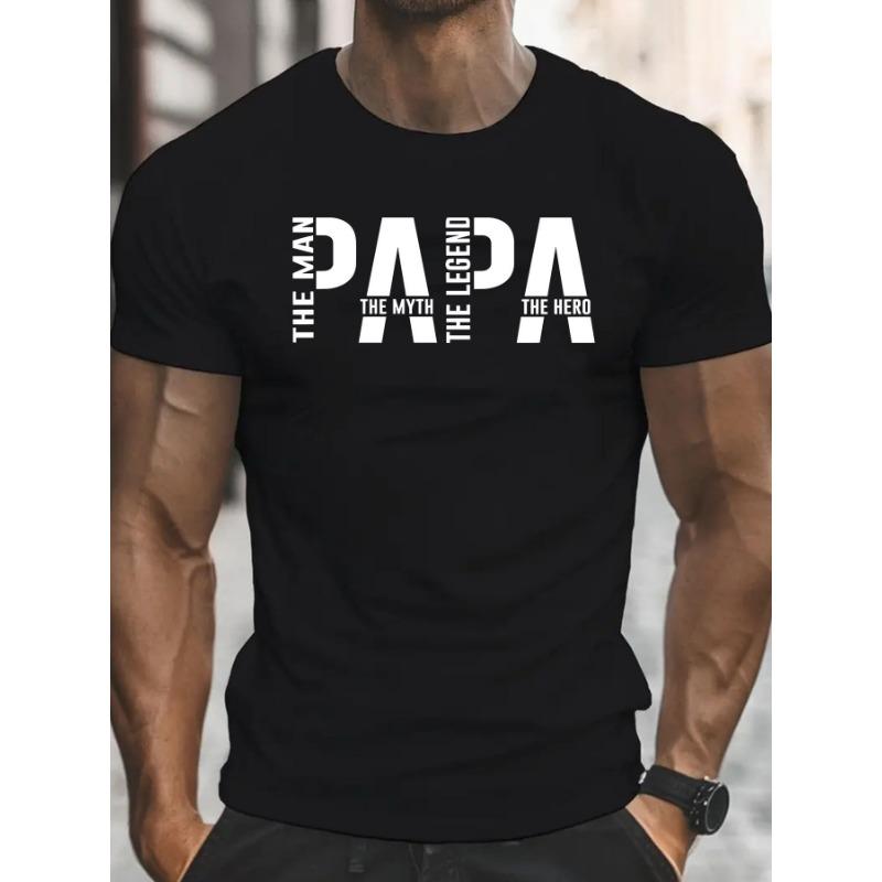 Men's "for Man. The Myth. The Legend. Papa" Graphic T-Shirt Summer Casual Wear