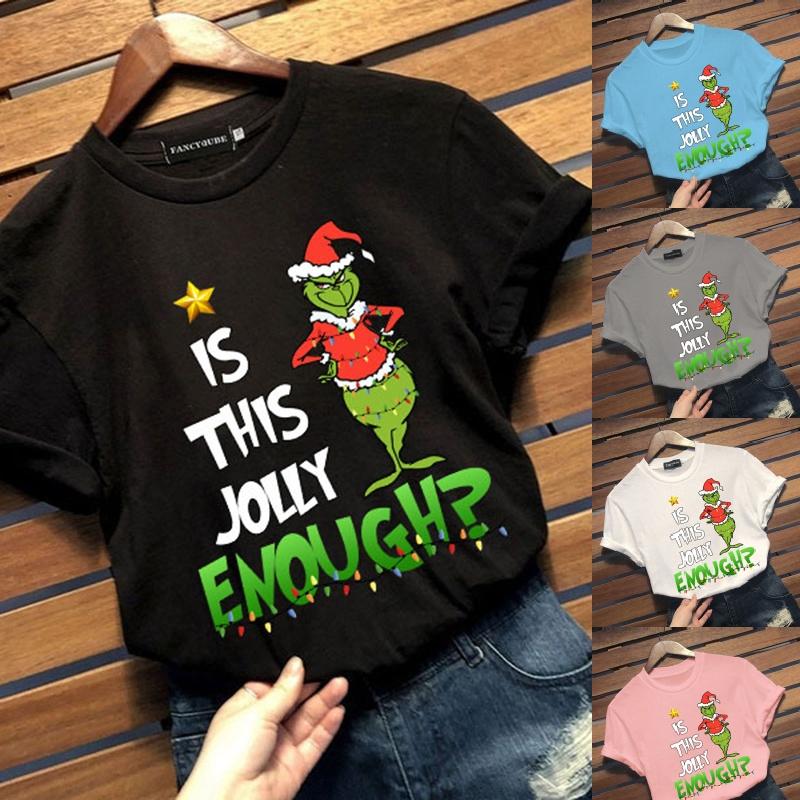 Women Grinch The Short Sleeve Tshirt Is This Joyyl Enough Print Tees Christmas