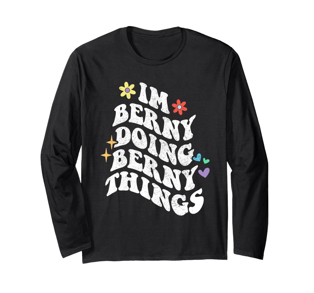 Retro Groovy Im Berny Doing Berny Things Funny Day s dlouhým rukávem pro maminky