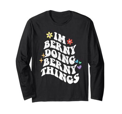 Retro Groovy Im Berny Doing Berny Things Funny Day Long Sleeve Mother's T-Shirt