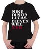 Stranger Mike Dustin Lucas Eleven Will Max Retro Serienfan Unisex Kinder T-Shirt