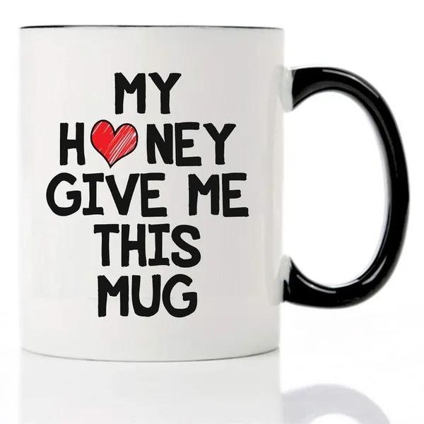 

Моя дорогая, подари мне эту кружку, керамическую кофейную кружку, чашку для чая, американский английский, новая 301-400ml чёрный