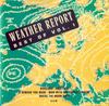 CD WEATHER  Best Of Weather Report Vol. 1 4669962 Cbs 1990 Europe Jazz Used