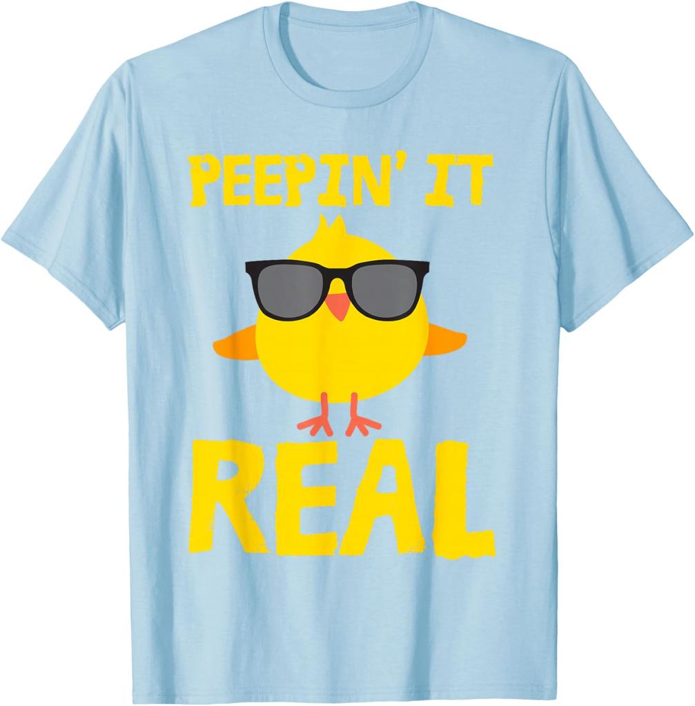 Peepin It Real Funny Chick Sunglasses Graphic Tee Easter Pun Men Women Casual T-Shirt
