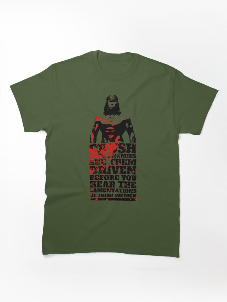 Conan the Barbarian What is Best in Life? Classic Unisex T-Shirt