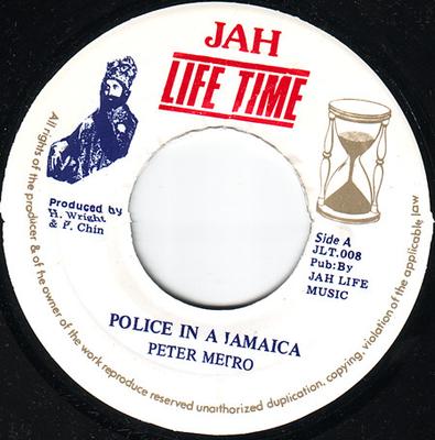 7inch Record PETER METRO - Police In A Jamaica JT008 Jah Life Time 1985 Jamaica Reggae, Ska & Dub Used