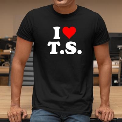I Love Heart T S T-Shirt Funny Saying New Red Heart T.S. Design Men's Tee Top Unisex T-Shirt