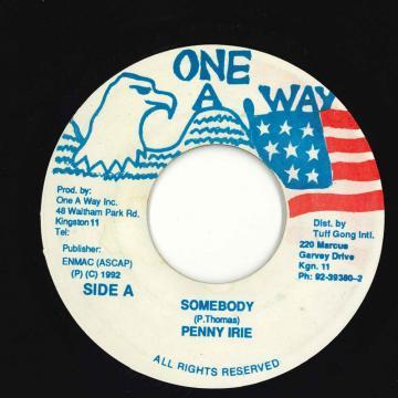 

7inch Record PENNY IRIE - Somebody NONE One A Way 1992 Jamaica Reggae, Ska & Dub Used