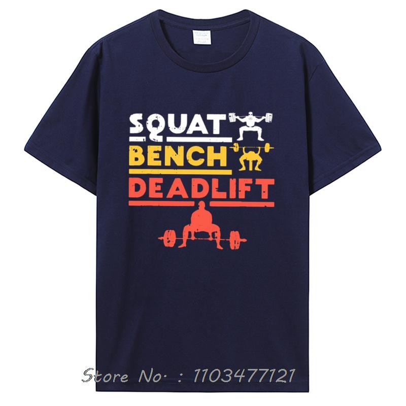 

Funny Powerlifting Squat Bench Deadlift Weightlifting T Shirt Cotton Streetwear Men Clothing Birthday Gifts Summer T-shirt S