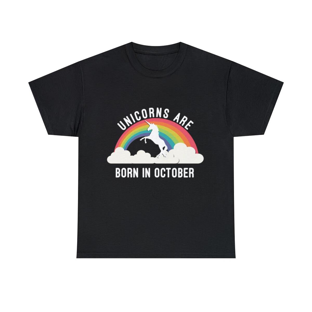 Unicorns Are Born In October Graphic Tee Shirt, S-5XL L
