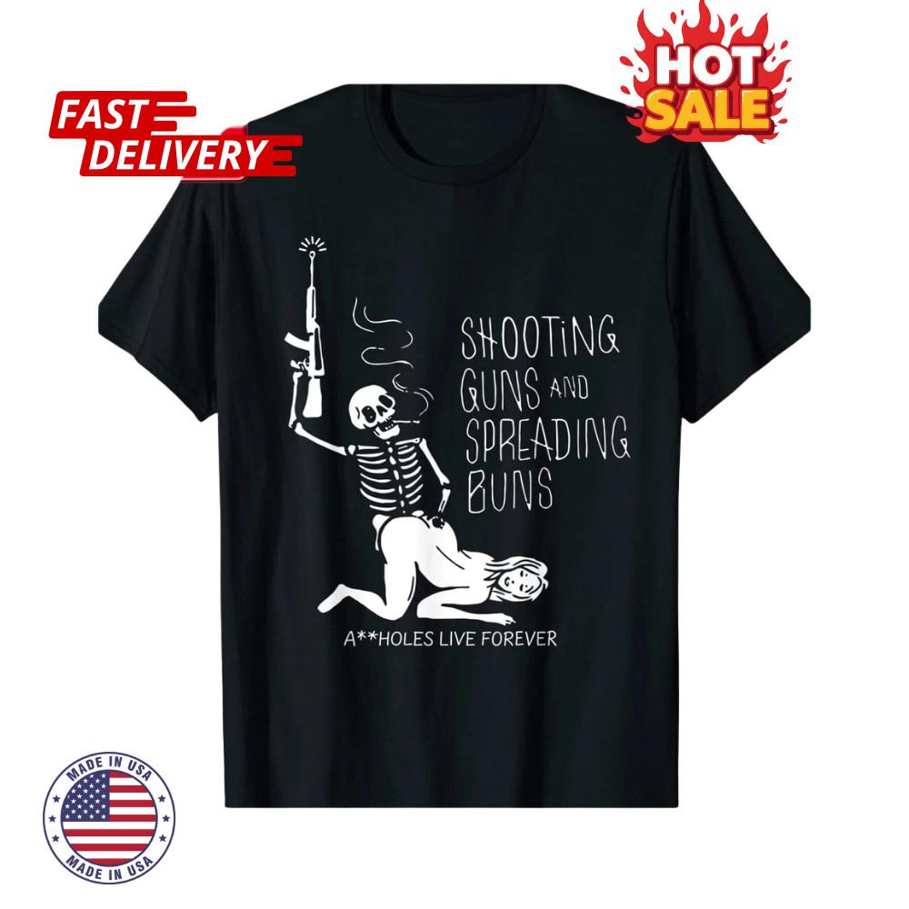 SALE Funny Shooting Guns And Spreading Buns Inspired Graphic T-Shirt Size S-5XL M
