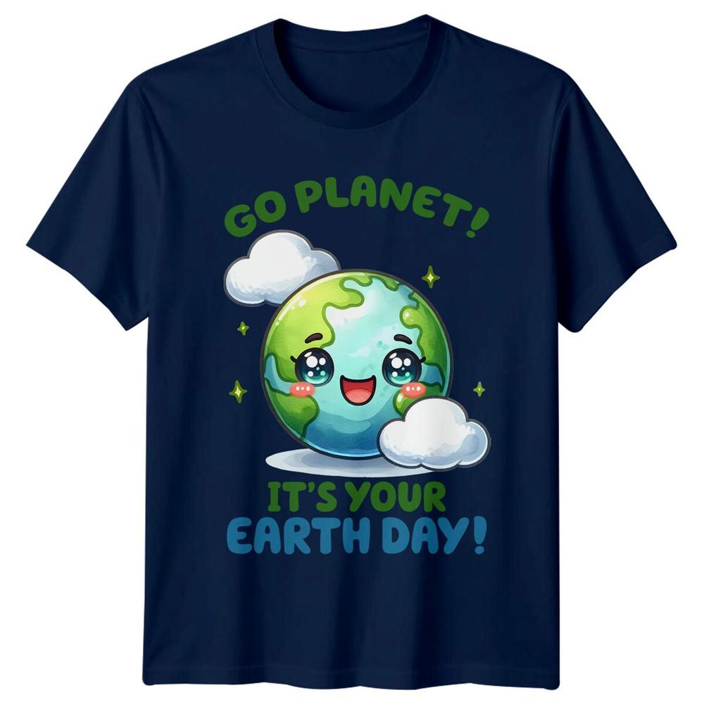 Go Planet Its Your Earth Day Earth Day TShirt Cute Planet Tee