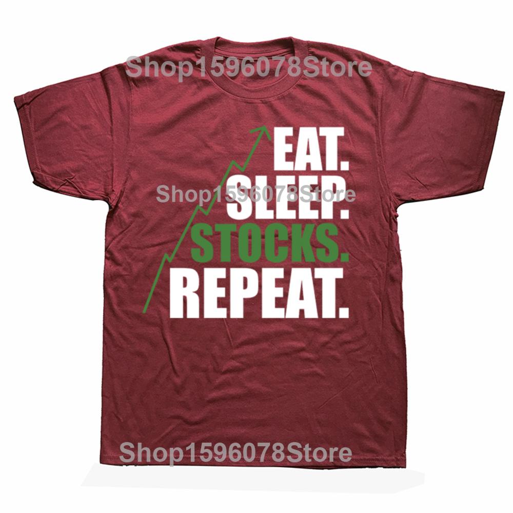 Funny Eat Sleep Stocks Repeat T Shirts Cotton Streetwear Trade Birthday Gifts Mens Clothing Casual Loose Oversized T Shirt