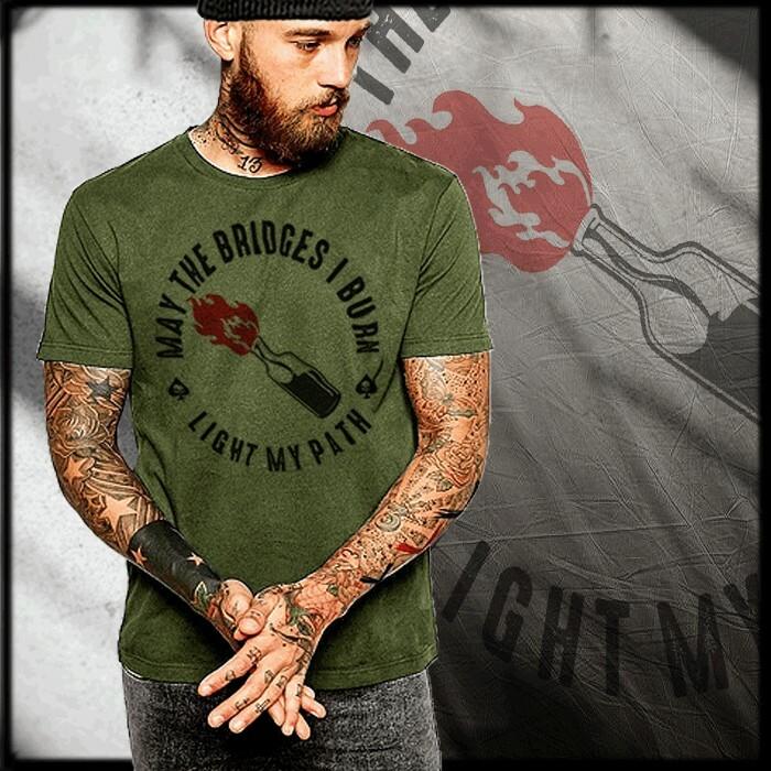 Burn Bridges T-shirt Warrior Unapologetic Combat Motivational Quote XL Green