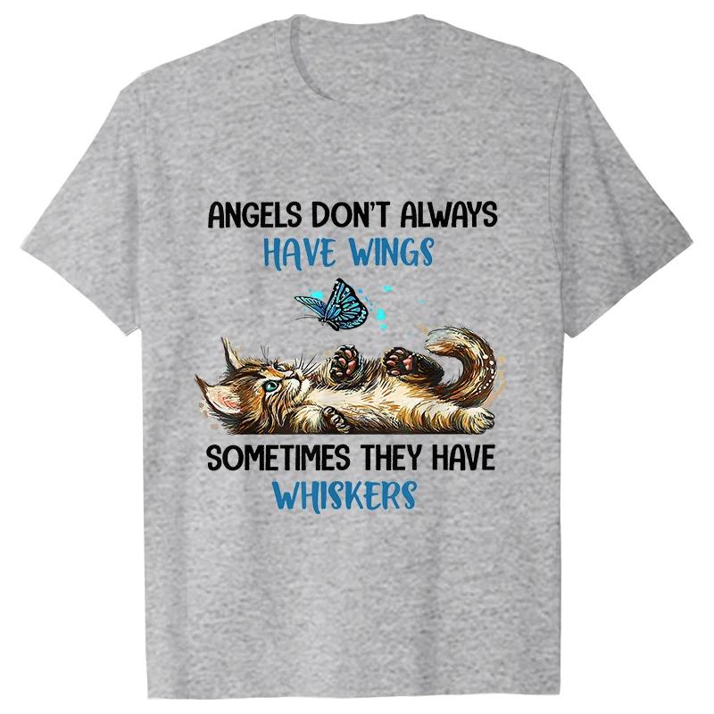 Unisex Blouse Funny Animal Jokes Cartoon Tshirts Angels Dont Always Have Wings Graphic Female Clothing Unisex Tee Shirts Tops