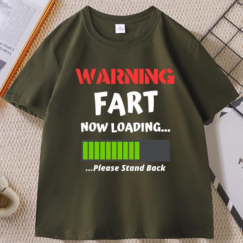 Funny Warning Fart Now Loading T Shirt Casual Round Neck Farter Graphic Tees Cotton Short Sleeve Tshirt Unisexs Clothing Tops