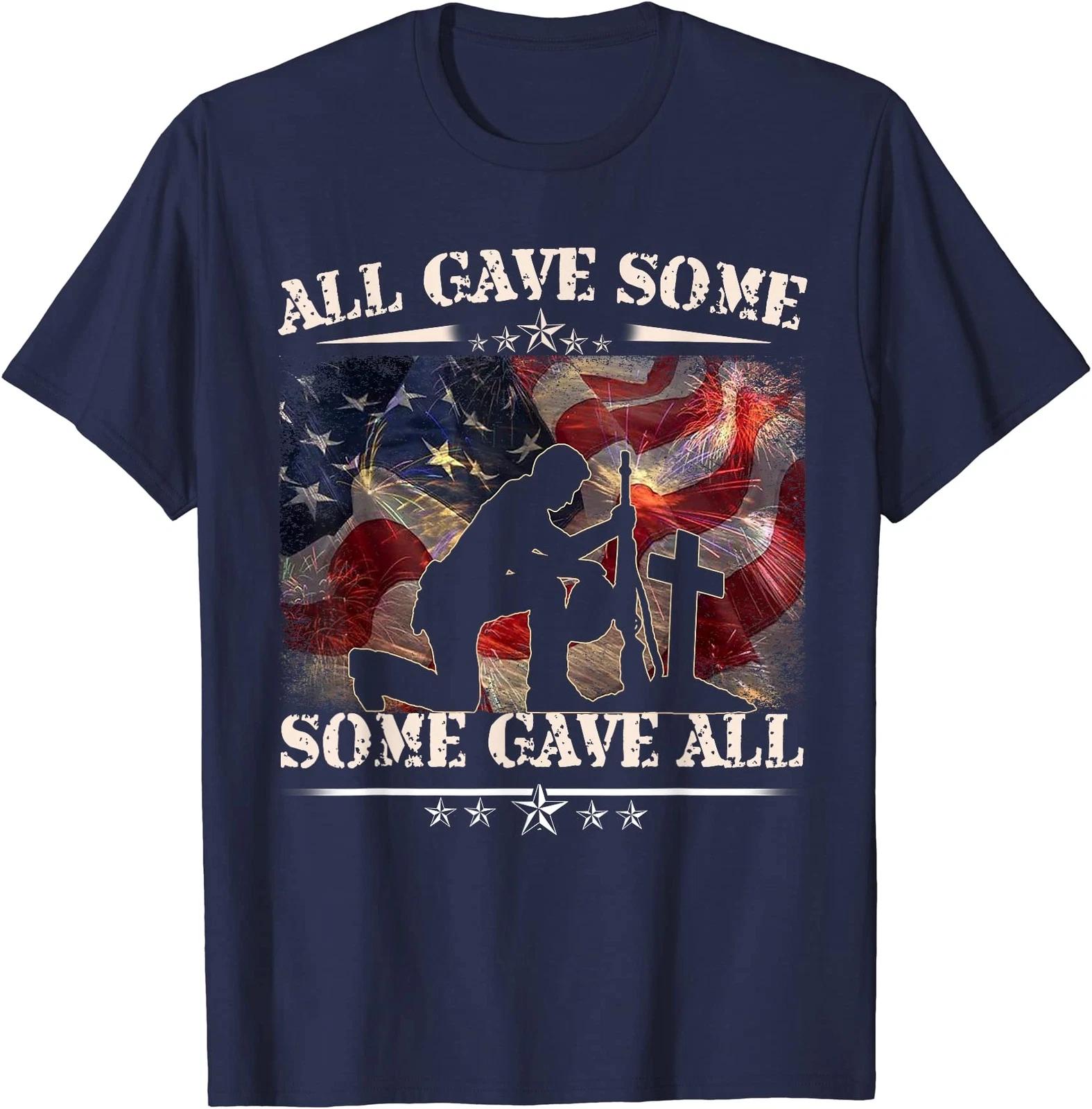 All Gave Some Some Gave All Veteran & Memorial s Day T shirt 4XL