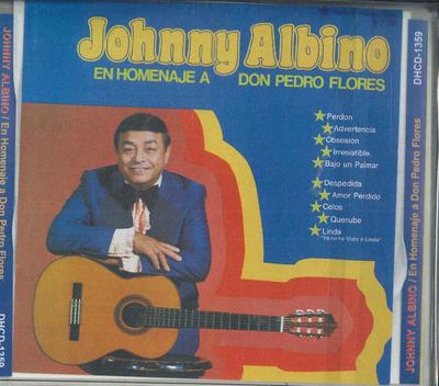CD JOHNNY ALBINO - En Homenaje A Don Pedro Flores DHCD1359 DICSCO HIT Mexico Latin Used