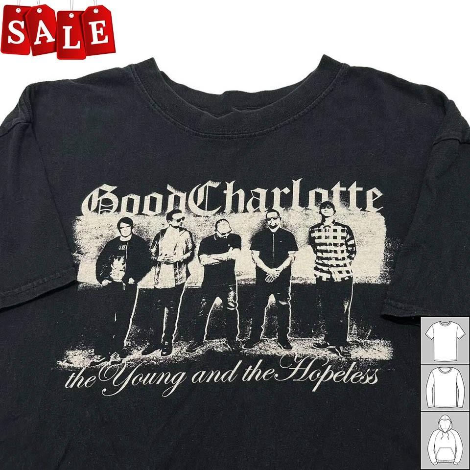 New Good Charlotte The Young and the Hopeless. Unisex S-5XL Shirt NH611 XXXXL