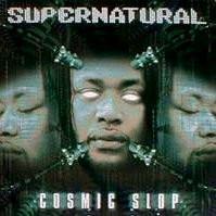12inch Record SUPERNATURAL - Cosmic Slop / Work It Out SS004 SureShot Entert 2002 UK Rap & Hip-Hop/R&B Used