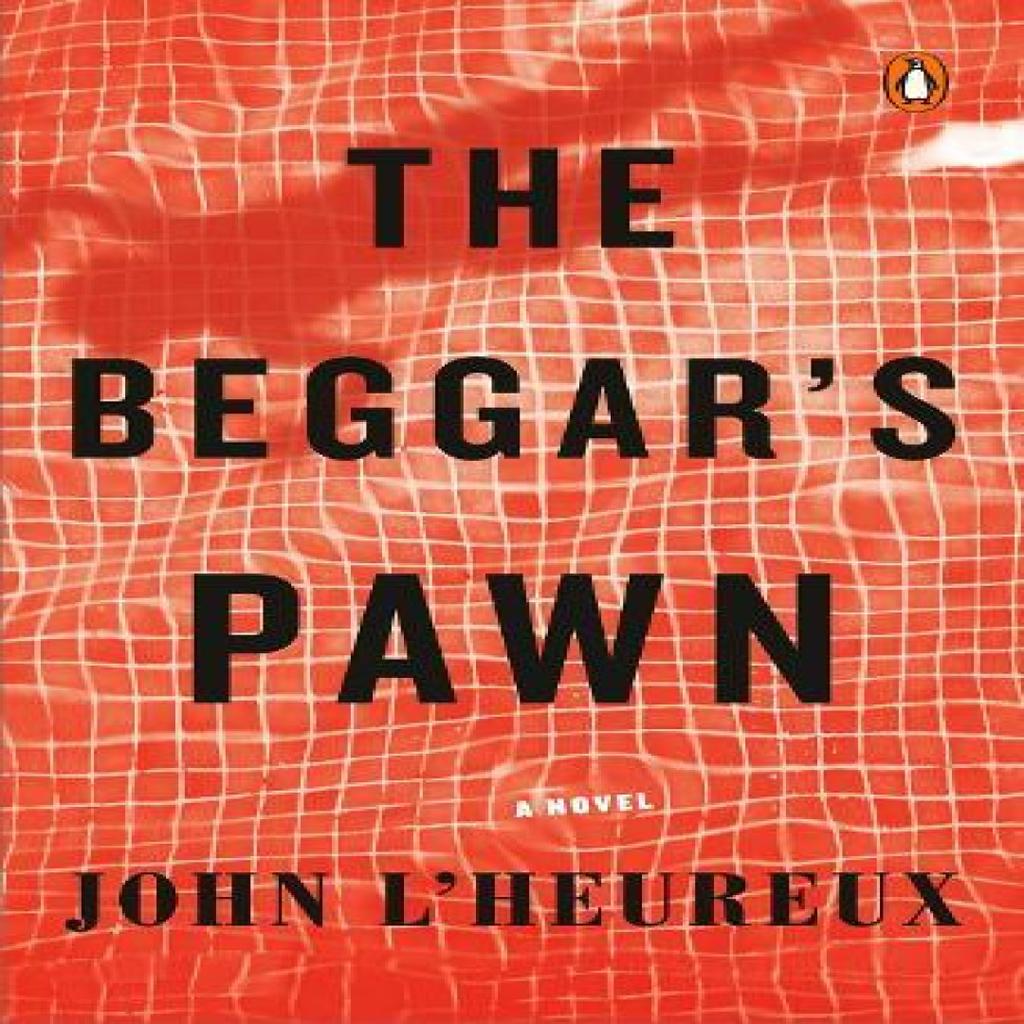 The Beggars Pawn by John LHeureux Paperback Book 9780143135234