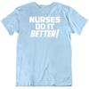 Nurses Do It Better As Worn By Robert Plant Jimmy Page Fan T Shirt Unisex T-Shirt
