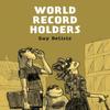 World Record Holders by Guy Delisle Paperback Book 9781770465671