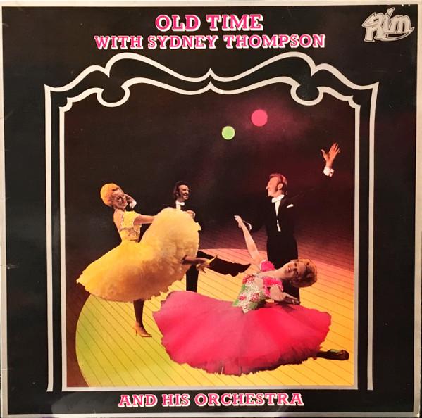 

LP Record SYDNEY THOMPSON - Old Time With Sydney Thompson RIM3003 RIM 1979 UK Pop Used