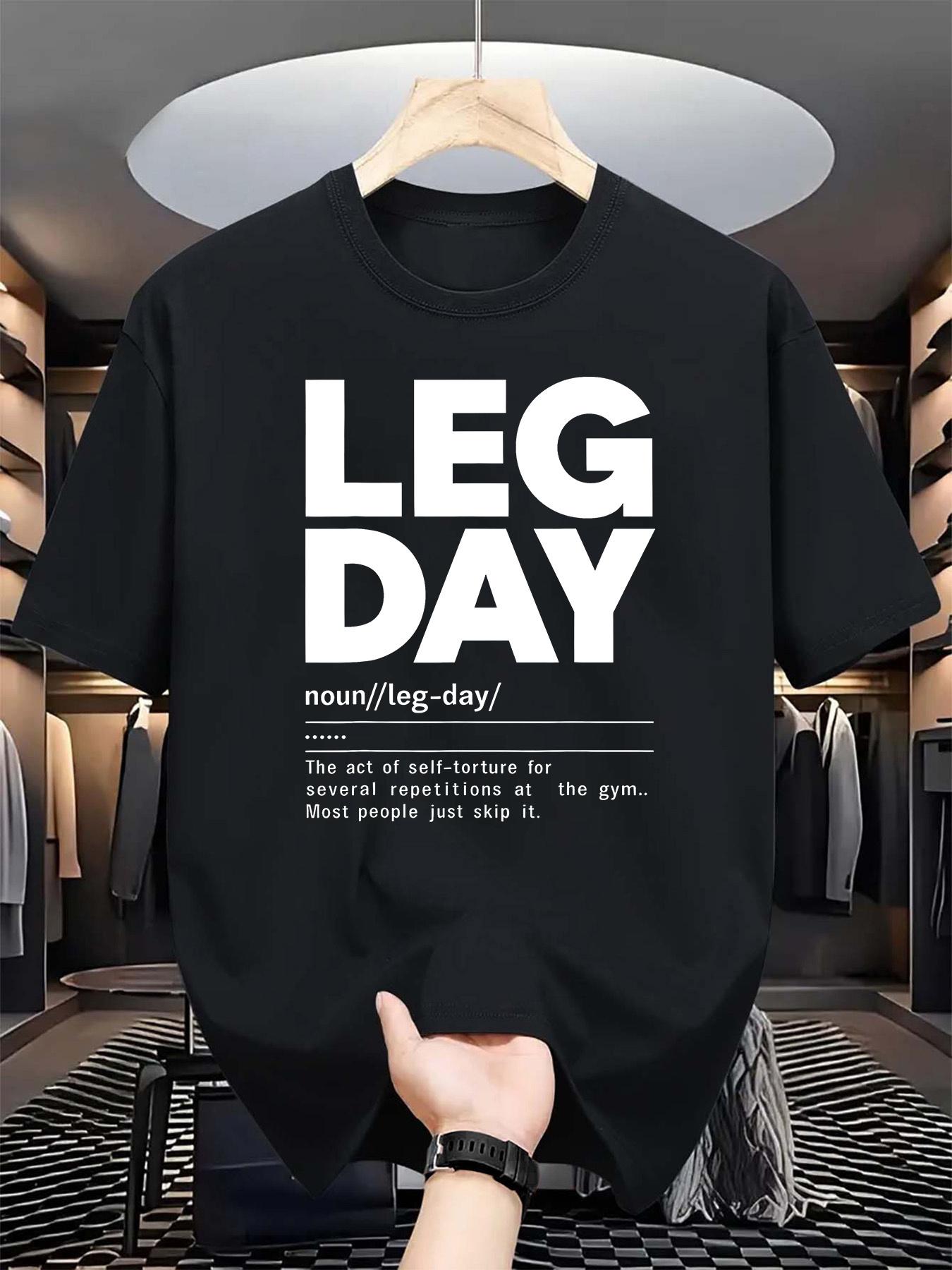 This T-Shirt Features a Fun Design for Leg Workouts XXL