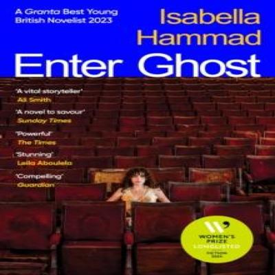 Enter Ghost by Isabella Hammad Paperback Book 9781529919998