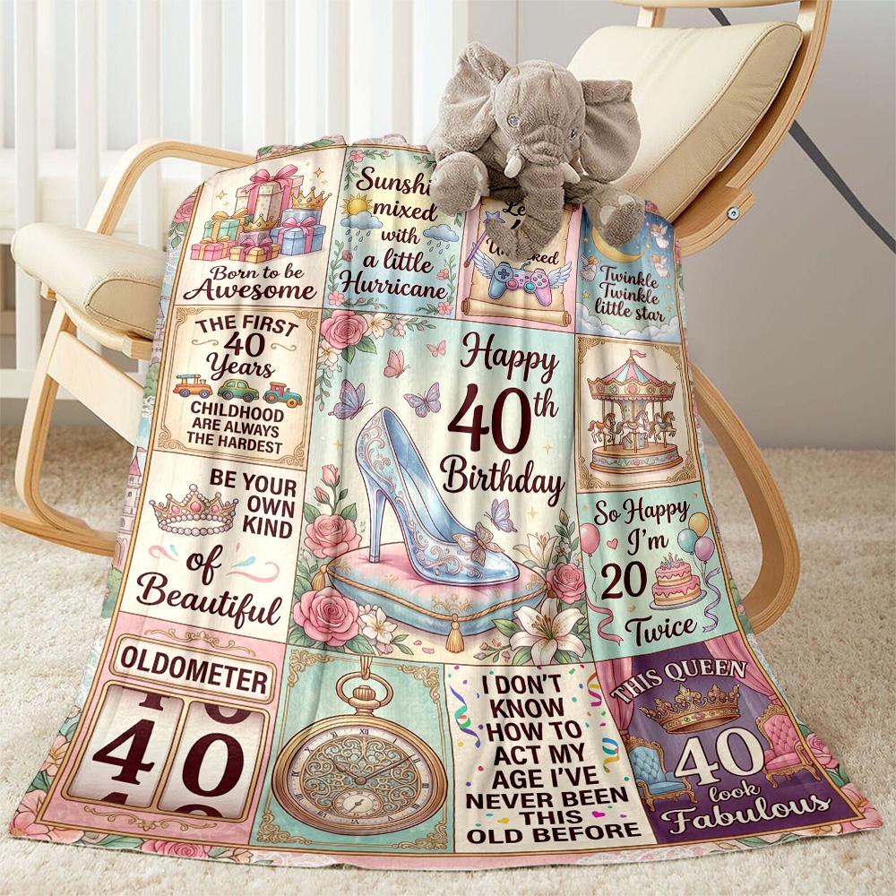 Happy 40th Birthday Quotes Blanket Durable Comfort Perfect for Bedding Couch Chair Four Seasons Universal Modern Style