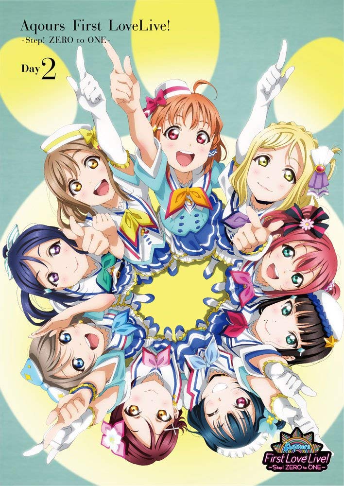 Love Live! Sunshine!! Aqours First LoveLive! ~Step! ZERO to ONE~ DVD (Day 2)