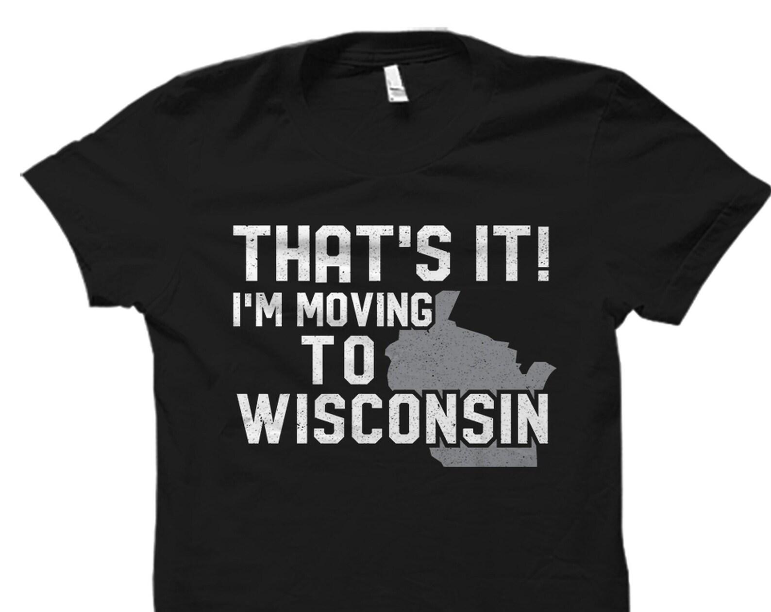 Wisconsin Gift. Wisconsin Shirt. Wisconsin Gifts. Graphic Tee. Wisconsin T-Shirt. Midwest Shirt. State Shirt. Wisconsin T Shirt #OS4587 XL