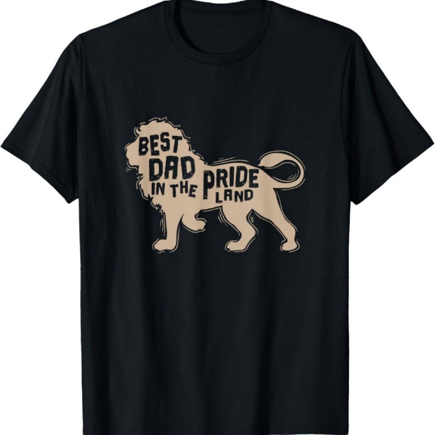 

Best Dad in the Pride Land Lion T-Shirt S