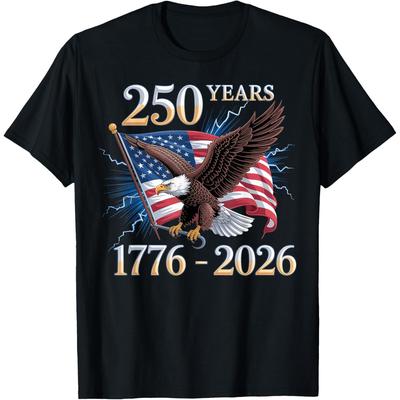 Eagle and Flag 250 Years 1776-2026 250th Birthday T-Shirt