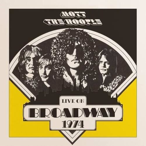 Mott the Hoople - Live On Broadway 1974 (140gm Gatefold Vinyl) [Vinyl] Gatefold