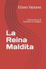 The La Reina Maldita : L'esilio Storico Di Giovanna Di Castiglia Book
