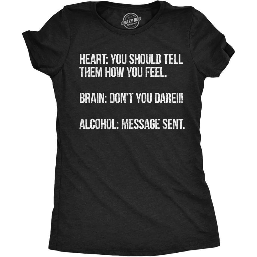 Womens Funny T Shirts Heart Brain Alcohol Sarcastic Drinking Graphic Novelty Tee for Ladies S