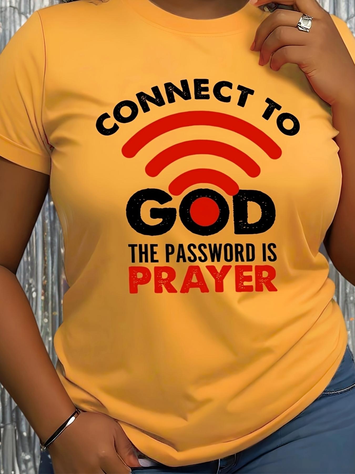 Connect to God Prayer T-shirt XXL