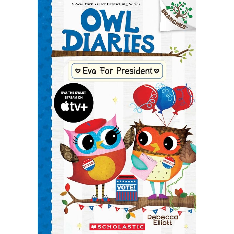 Owl Diaries: Eva For President (A Branches Book)