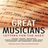 Letters for the Ages  Great Musicians Hardback Book 9781399419468