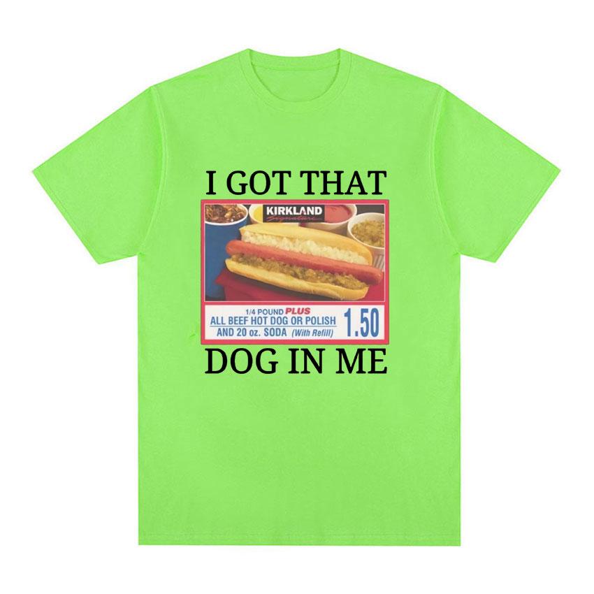 

Футболка с принтом I Got That Dog in Me от Costco, забавная футболка с мемом Kirkland Hot Dog, мужская и женская футболка с коротким рукавом в винтажном стиле 4XL