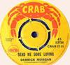 7inch Record DERRICK MORGAN  Send Me Some Loving CRAB23 Crab 1969 UK Reggae Ska  Dub Used