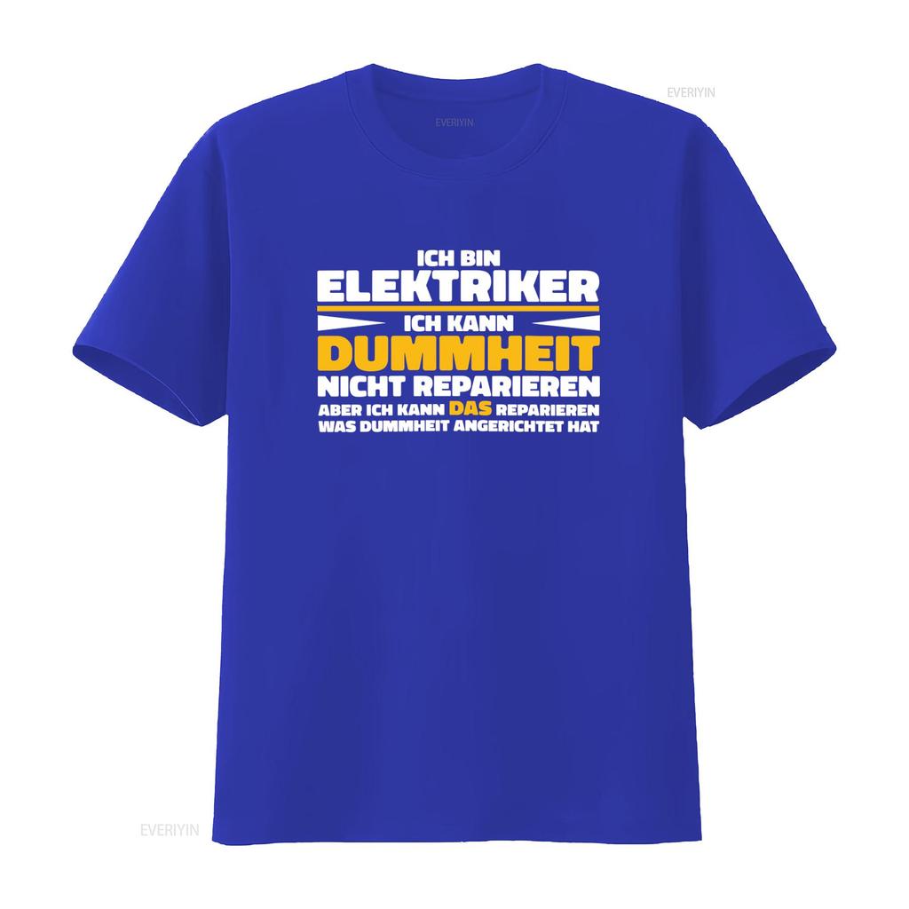 Funny Electrician T Shirt IM An CanT Fix Stupidity But Can Repair Its Damage vintage Washed Stretched Unisex Casual fashion