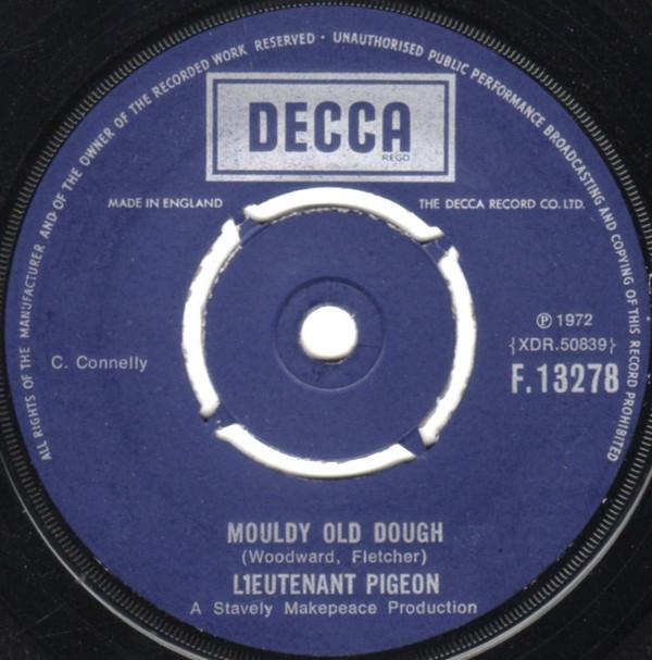 

7inch Record LIEUTENANT PIGEON - Mouldy Old Dough F13278 Decca 1972 UK Rock Used