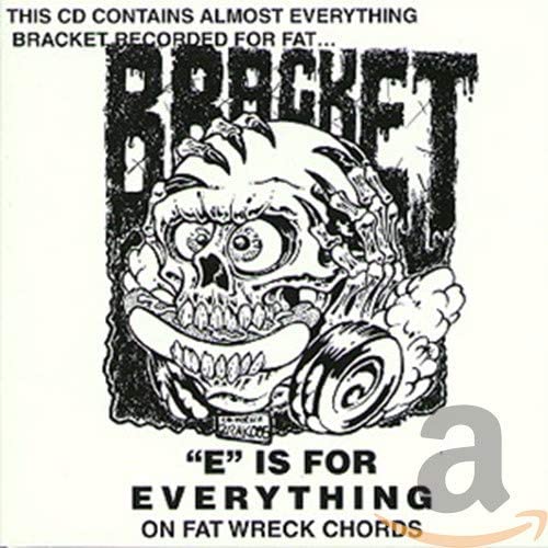 

CD BRACKET - E Is for Everything FAT5482 Fat Wreck Chord 1996 Non Japan Rock Used